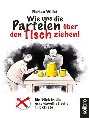 cover image of Wie uns die Parteien über den Tisch ziehen!